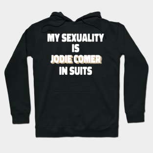 My Sexuality Is Jodie Comer In Suits Hoodie